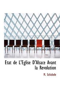A Tat de L'Eglise D'Alsace Avant La Revolution