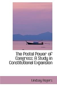 The Postal Power of Congress