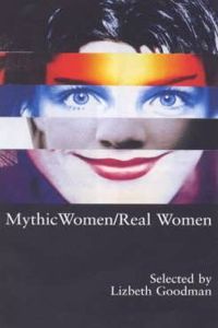 Mythic Women/Real Women
