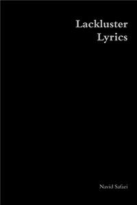 Lackluster Lyrics