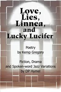 Love, Lies, Linnea, and Lucky Lucifer
