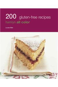200 Gluten Free Recipes: Hamlyn All Color: Hamlyn All Color