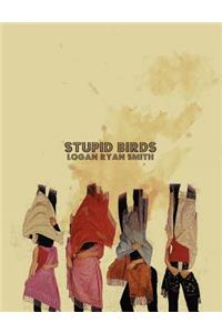 Stupid Birds