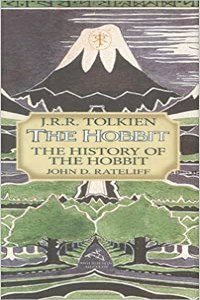 J.R.R. Tolkien the Hobbit: The History of the Hobbit