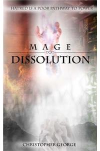 Mage Dissolution