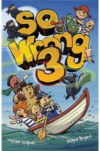 So Wrong 3