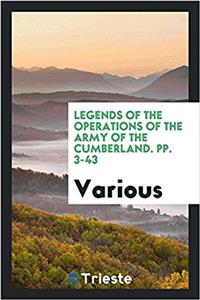Legends of the Operations of the Army of the Cumberland. pp. 3-43