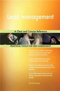Lead management A Clear and Concise Reference