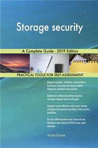 Storage security A Complete Guide - 2019 Edition