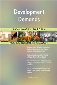Development Demands A Complete Guide - 2019 Edition