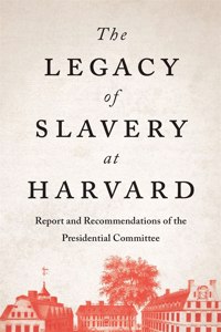 Legacy of Slavery at Harvard
