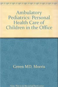 Ambulatory Pediatrics
