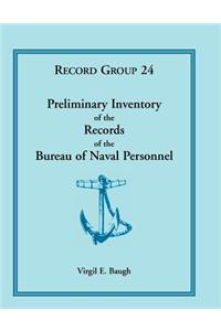 Preliminary Inventory of the Records of the Bureau of Naval Personnel