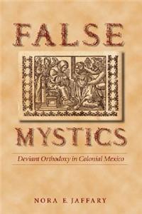 False Mystics