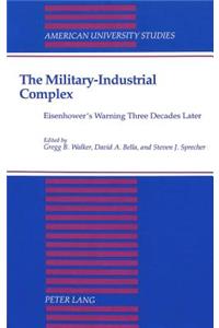 The Military-Industrial Complex