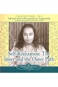 Self Realization: The Inner and Outer Path