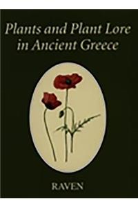 Plants and Plant Lore in Ancient Greece