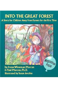 Into the Great Forest