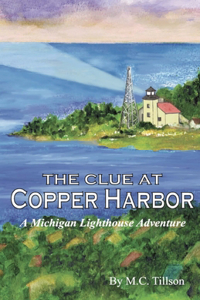 Clue at Copper Harbor