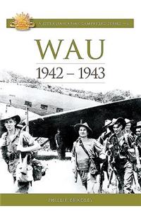 Wau: 1942-43