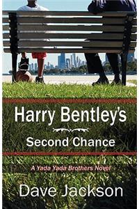 Harry Bentley's Second Chance