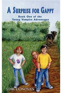 Surprise for Gappy (Book One of the Young Vampire Adventures)