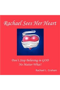 Rachael Sees Her Heart