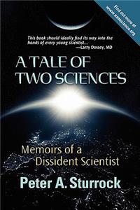 Tale of Two Sciences