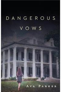 Dangerous Vows