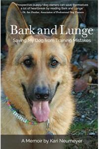 Bark and Lunge