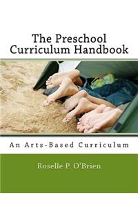 The Preschool Curriculum Handbook