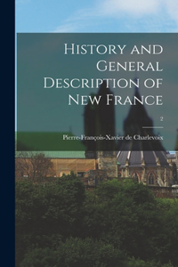 History and General Description of New France; 2