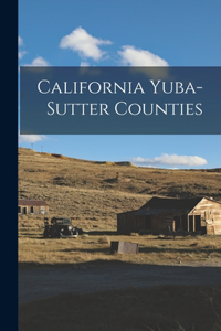 California Yuba-Sutter Counties