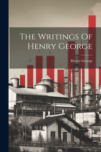 Writings Of Henry George