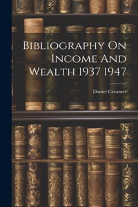 Bibliography On Income And Wealth 1937 1947