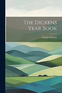 The Dickens Year Book