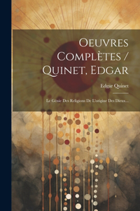 Oeuvres Complètes / Quinet, Edgar