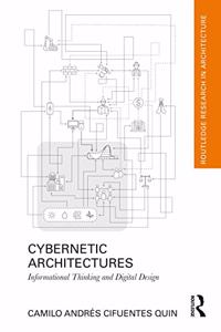 Cybernetic Architectures