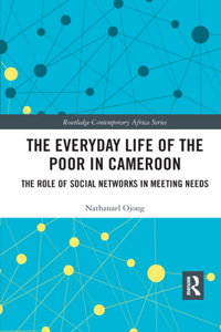 The Everyday Life of the Poor in Cameroon