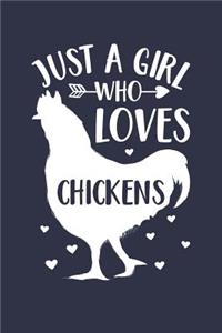 Just A Girl Who Loves Chickens Notebook - Gift for Chicken Lovers - Chicken Journal: Medium College-Ruled Diary, 110 page, Lined, 6x9 (15.2 x 22.9 cm)