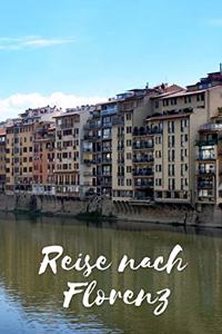 Reise nach Florenz