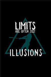 Limits are often illusions