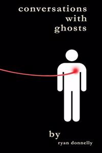 Conversations With Ghosts