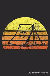 A Tent Camping Journal