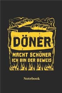 Döner Macht Schöner Ich Bin Der Beweis Notebook