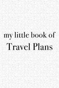 My Little Book of Travel Plans