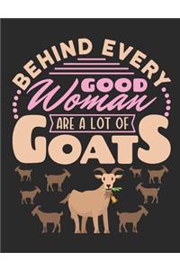 Behind Every Good Woman Are A Lot Of Goats
