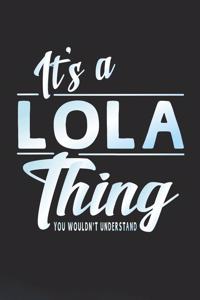 It's a Lola Thing You Wouldn't Understand