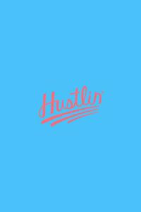 Hustlin'