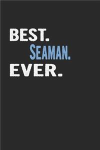 Best. Seaman. Ever.